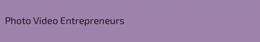 Photo Video Entrepreneurs